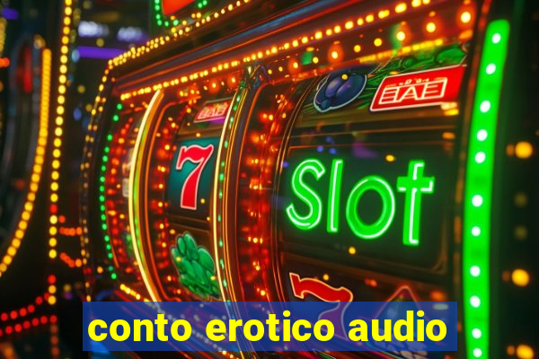 conto erotico audio